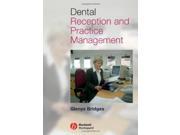 Dental Reception And Practice Management 1