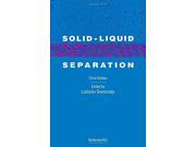 Solid liquid Separation Butterworths Monographs in Chemistry and Chemical Engineering