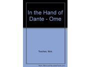 In the Hand of Dante Ome