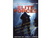 The Mammoth Book of Elite Forces Graphic Accounts of Military Exploits by the World s Special Forces Mammoth Books