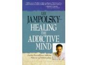 Healing the Addictive Mind