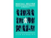 Social Selves Theories of the Social Formation of Personality