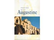 Praying with Augustine