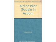 Airline Pilot People in Action