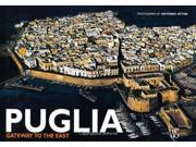 Puglia Gateway to the East Italy from Above