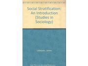 Social Stratification An Introduction Studies in Sociology