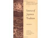 Sources of Japanese Tradition v. 2 Records of Civilization Sources Study