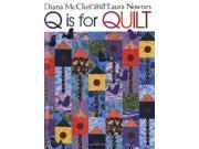Q is for Quilt Print on Demand Edition