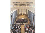 Liturgical Calendar for Ireland 2016