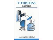 Effortless Exercise