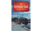 The Caledonian Canal Aurum Canal Route Guides for Boaters Walkers Cyclists