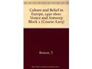 Culture and Belief in Europe 1450 1600 Venice and Antwerp Block 2 Course A205