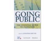 Going Public The Essential Guide to Flotation