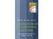The Golden Rules of Competitive Auctions MASTER BRIDGE