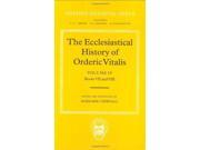The Ecclesiastical History of Orderic Vitalis Volume IV Books VII VIII Vol 4 Oxford Medieval Texts