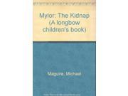 Mylor The Kidnap A longbow children s book