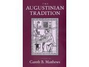 The Augustinian Tradition Philosophical Traditions