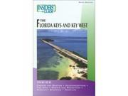 Insiders Guide to Florida Keys and Key West Insiders Guide to the Florida Keys Key West