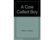 A Cow Called Boy