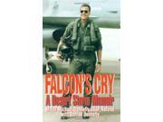 Falcon s Cry A Desert Storm Memoir