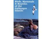 Birds Mammals and Reptiles of the Galapagos Islands