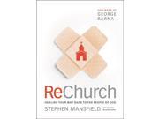 Rechurch Healing Your Way Back to the People of God