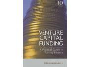 Venture Capital Funding A Practical Guide to Raising Finance