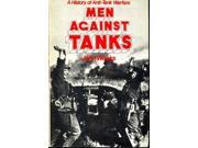 Men Against Tanks History of Anti tank Warfare