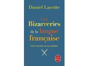 Les Bizarreries De La Langue Franccaise Litterature Documents