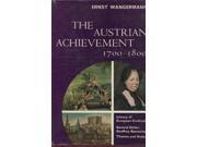 Austrian Achievement 1700 1800 Library of European Civilization