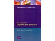 The Essence of Organizational Behaviour The Essence of Management Series