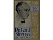 Richard Strauss and His World The Bard Music Festival