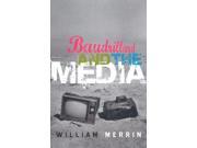 Baudrillard and the Media A Critical Introduction
