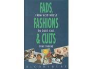 Fads Fashions and Cults