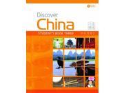 Discover China Student Book Three Discover China Chinese Language Learning Series