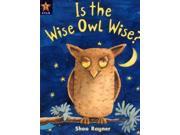 Rigby Star Guided 2 Turquoise Level Is the Wise Owl Wise? Pupil Book Single