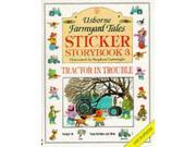 Tractor in Trouble Farmyard Tales Sticker Storybooks
