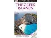 DK Eyewitness Travel Guide The Greek Islands Eyewitness Travel Guides