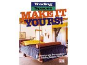 Trading Spaces Make it Yours Customize and Personalize The Trading Spaces Way!