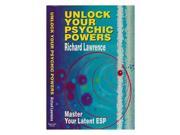 Unlock Your Psychic Powers