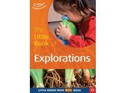 The Little Book of Explorations Little Books with Big Ideas