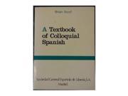 Textbook of Colloquial Spanish