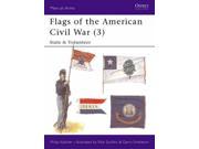 Flags of the American Civil War 3 State Volunteer State and Volunteer v. 3 Men at Arms