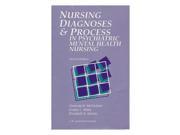 Nursing Diagnoses and Process in Psychiatric Mental Health Nursing