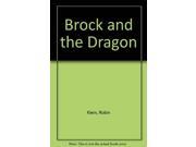 Brock and the Dragon
