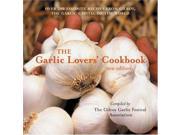 The Garlic Lovers Cookbook v. 1