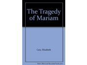 The Tragedy of Mariam The Fair Queen of Jewry Renaissance Texts Studies Renaissance Texts and Studies
