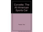 Corvette The All American Sports Car