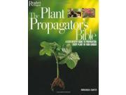 The Plant Propagator s Bible Gardening