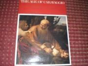 The Age of Caravaggio 1590 1610